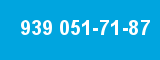 939 051-71-87 939 051-71-87